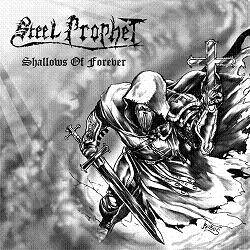 Steel Prophet : Shallows of Forever